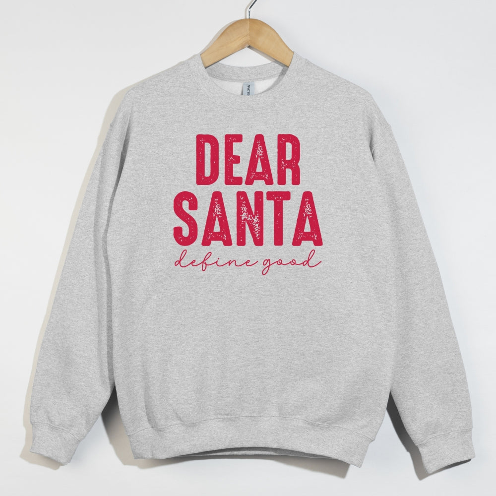 Dear Santa Define Good