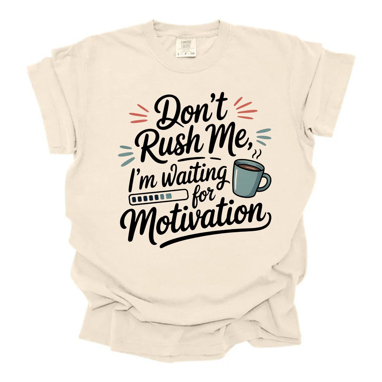 Don't Rush Me