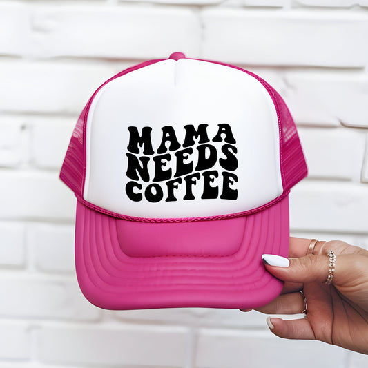 Mama Needs Coffee