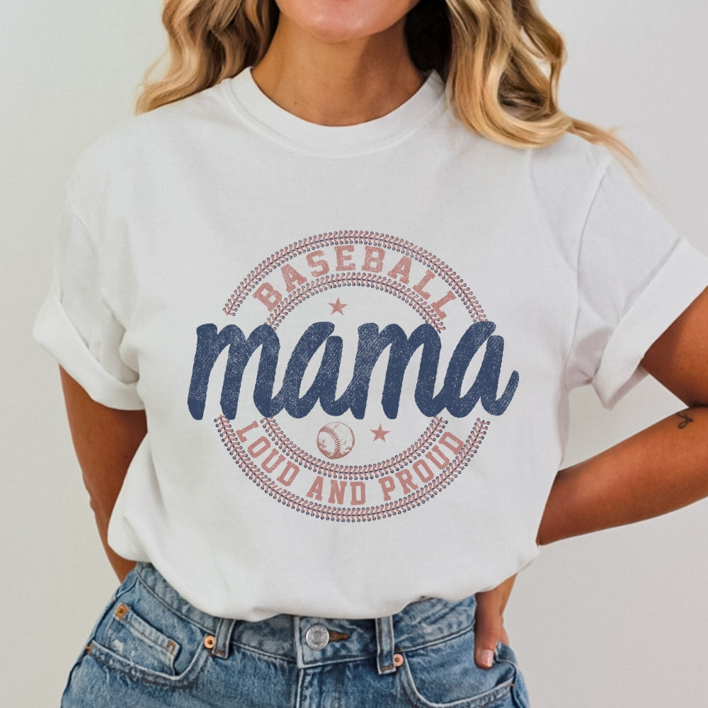 Loud and Proud Baseball Mama