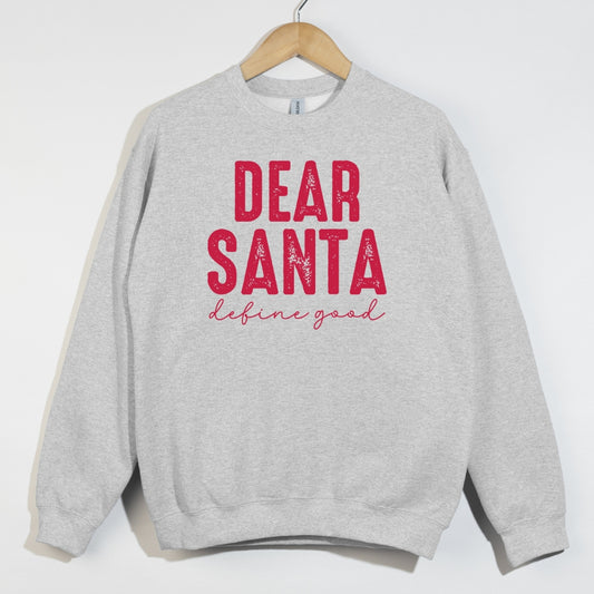 Dear Santa Define Good