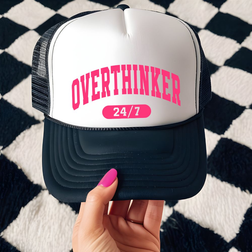 Overthinker 24/7