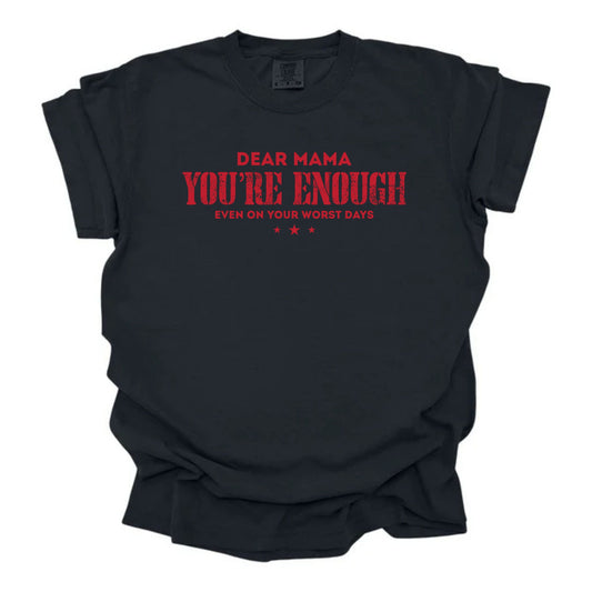 Enough On Your Worse Day