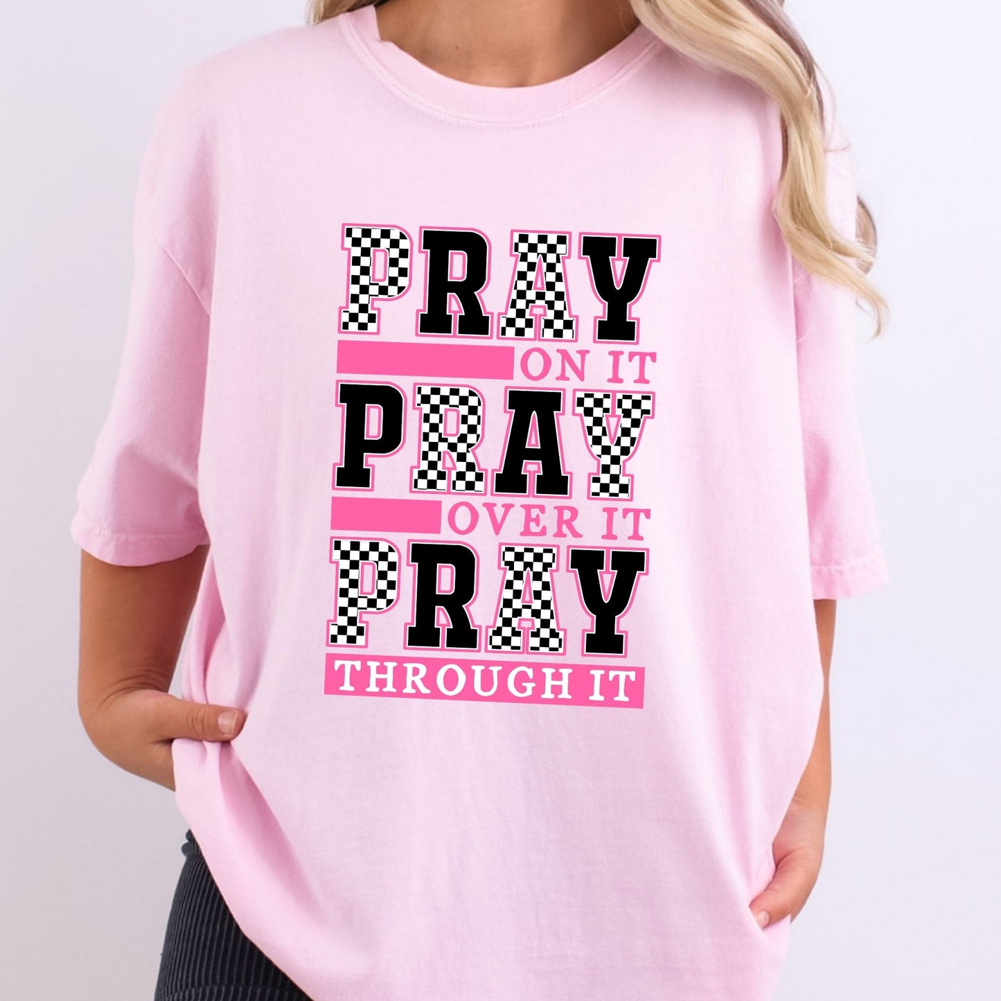 Pray On Over Through It Checkered